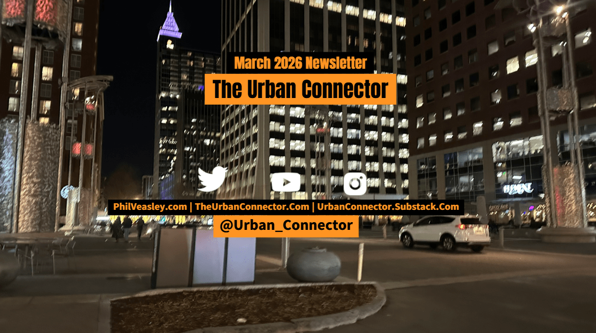 The Urban Connector Newsletter – March&nbsp;2026
